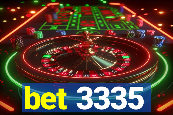 bet 3335